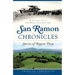 Arcadia Publishing San Ramon Chronicles History Book