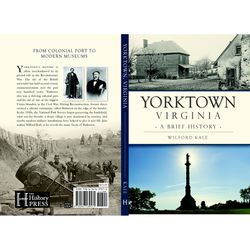 Arcadia Publishing Yorktown, Virginia History Book