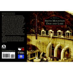 Arcadia Publishing Smith Mountain Dam And Lake History Book
