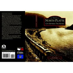 Arcadia Publishing North Platte History Book