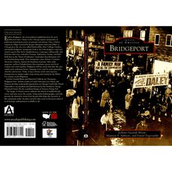 Arcadia Publishing Bridgeport History Book
