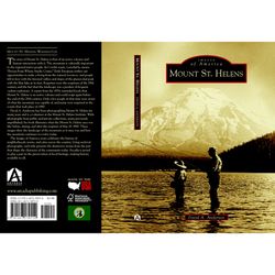 Arcadia Publishing Mount St. Helens History Book
