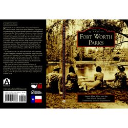 Arcadia Publishing Fort Worth Parks History Book