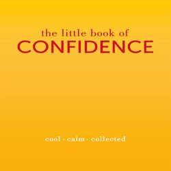 Chronicle Books The Little Book of Confidence Book