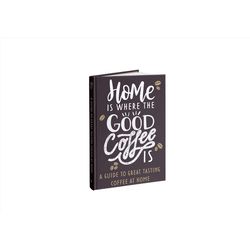 Scobie Home is Where the Good Coffee is Book