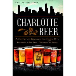 Arcadia Publishing Charlotte Beer History Book