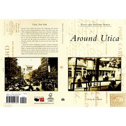 Arcadia Publishing Around Utica History Book