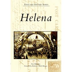 Arcadia Publishing Helena History Book