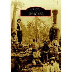 Arcadia Publishing Truckee History Book